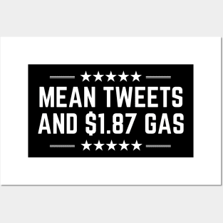 Mean Tweets and $1.87 Gas Posters and Art